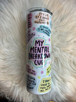 Mental Health Breakdown Cup