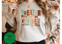 Sweater Weather Crewneck/ Sweater Weather Pullover/Autumn Crewneck/Pullover Sweater/Fall Sweater